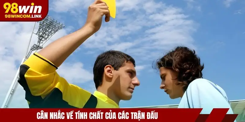 keo-the-phat-theo-tinh-chat-tran-dau