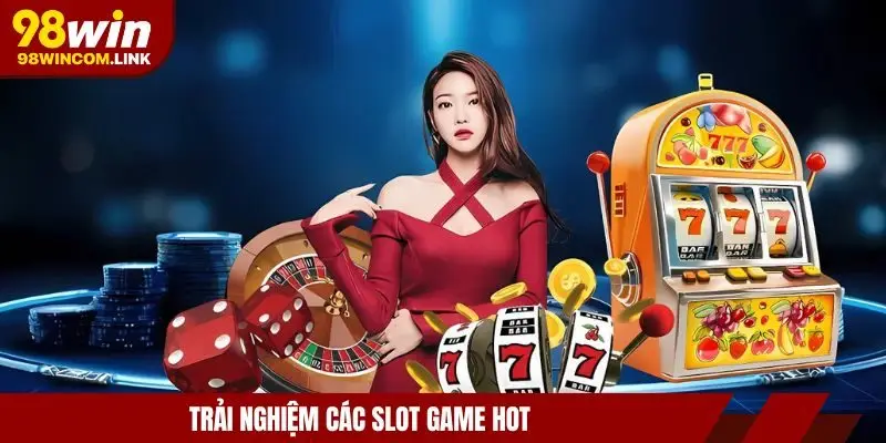 no-hu-98win-da-dang-game-hot