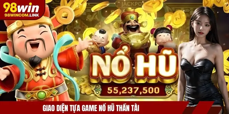 no-hu-than-tai-giao-dien-chinh