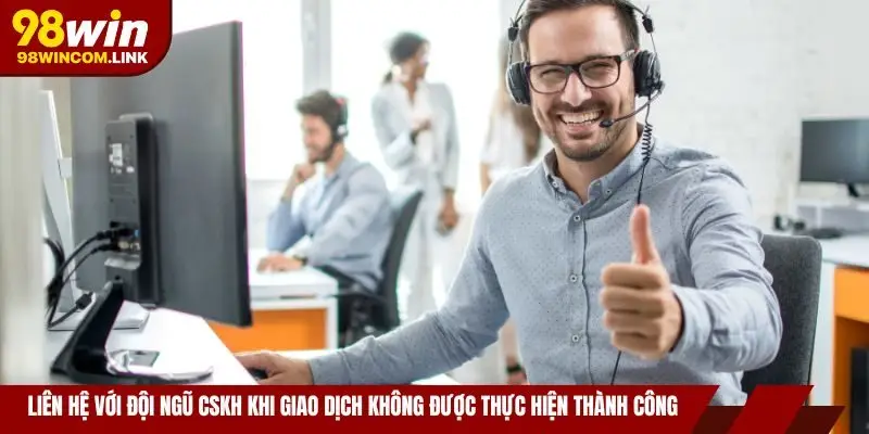 rut-tien-98win-lien-he-cskh