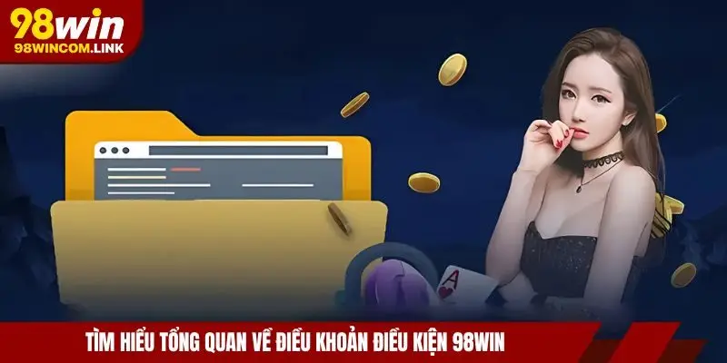 tim-hieu-dieu-khoan-dieu-kien-98win